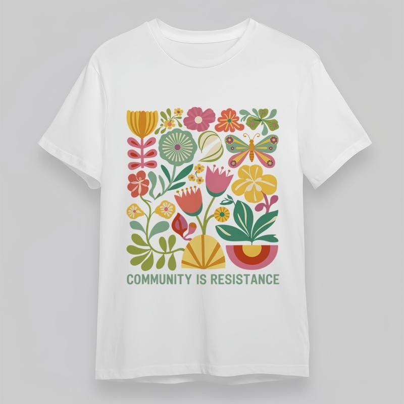 Women's Plus Size Classic T-Shirt Community Is Resistance Flower Butterfly Tee