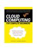 Книга Cloud Computing for Complete Beginners : Building and Scaling High-Performance Web Servers On the Amazon Cloud
