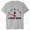 Men's Street Wear T-shirts Need Beer Graphic Tee Shirt Homme Funny Low Battery Need Beer Novelty T-Shirt Drinking Party Tshirts