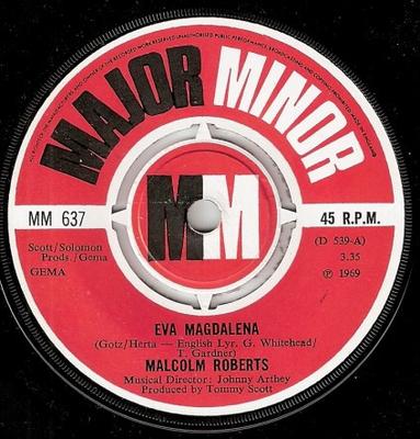 7-дюймовая пластинка MALCOLM ROBERTS - Eva Magdalena / Love Is All MM637 Major Minor 1969 UK Pop Б/у