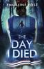 Книга The Day I Died
