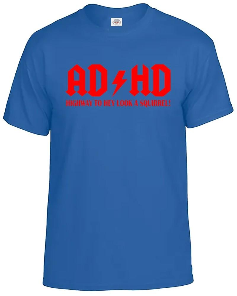 Adhd highway to hey look a squirrel tshirt mens funny adhd adsr tee top