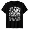 Mens Proud Dad Awesome Daughter Funny Fathers Day T-Shirt Tee Best Daddy Ever#FD