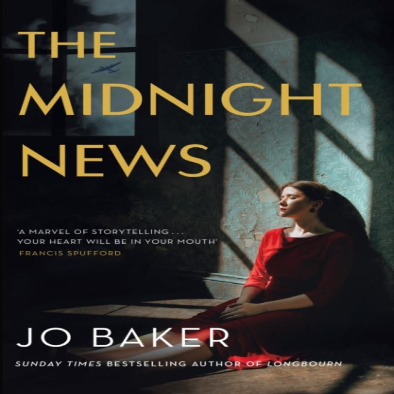 The Midnight News by Jo Baker Hardback Book 9781399602242