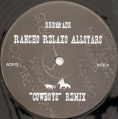 12inch Record RANCHO RELAXO ALLSTARS Cowboys Remix Cajosiza ADR15 Abe Duque Recor 2007 US Dance Electronica Used