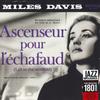 LP Пластинка МАЙЛС ДЭВИС - Ascenseur Pour L'Échafaud = Лифт На Эшафот JWR4503 Jazz Wax Record 2009 Европа Джаз