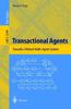 The Transactional Agents : Towards a Robust Multi-Agent System : 2249 Book