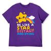 Round Neck Be Like A Star Distant And Dying Fo T-shirt  Sports Tshirt Cute Humor Graphic Home Eur Size