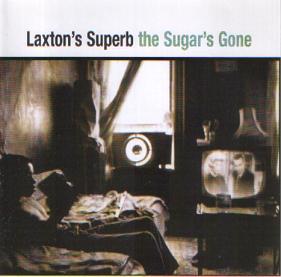 CD LAXTONS SUPERB The Sugars Gone SACRED006CD Sacred 1996 Великобритания Рок Б/у