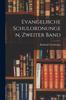 Книга Evangelische Schulordnungen, Zweiter Band