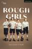 The Rough Girls Book