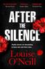 Книга After the Silence : The An Post Irish Crime Novel of the Year