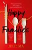 Книга Happy Families : The Heart-warming and Hilarious Winner of Richard & Judy's Search for a Bestseller 2020