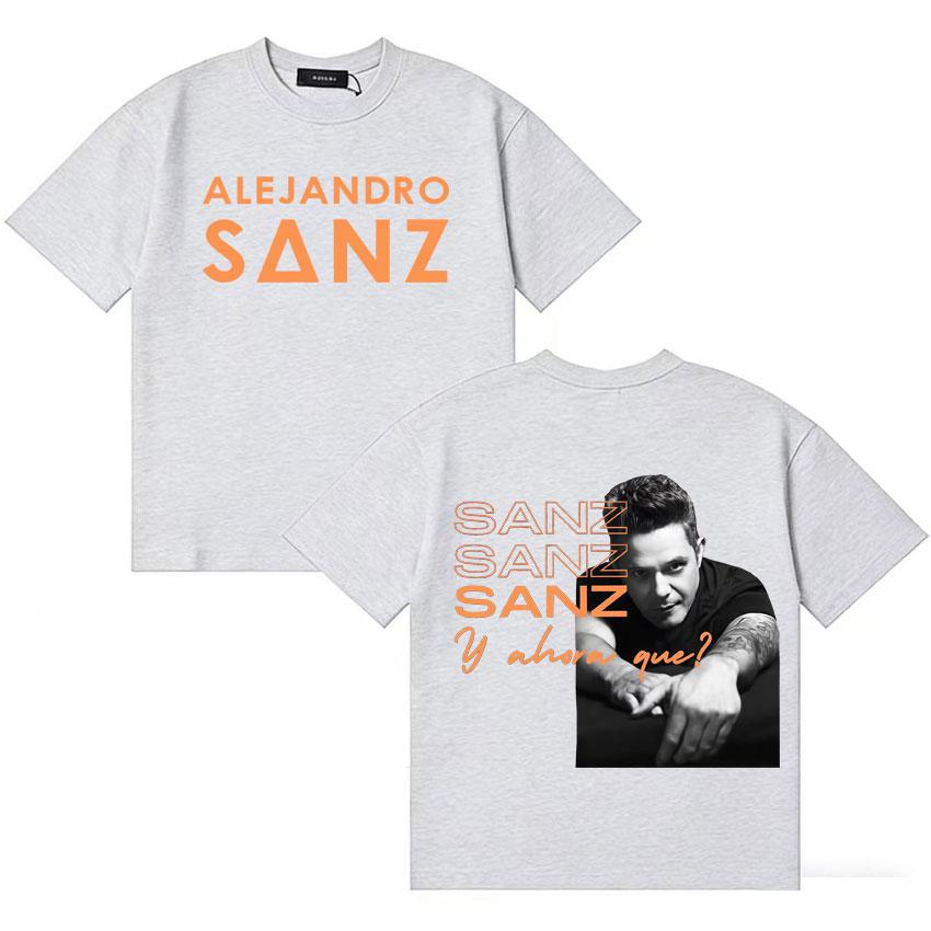 Rapper Alejandro Sanz Fashion Summer Tshrit Unisexs Women Harajuku Style Cotton Short Sleeve T Shrit Music Lover Tshrits Streetwear