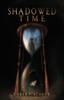 Книга Shadowed Time