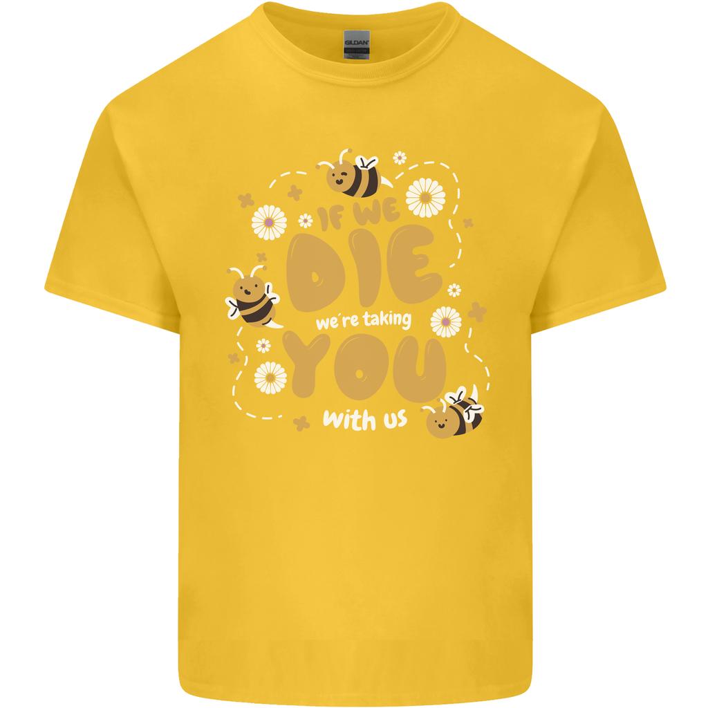 Bees If We Die You Die Unisexs Light Cotton TShirt