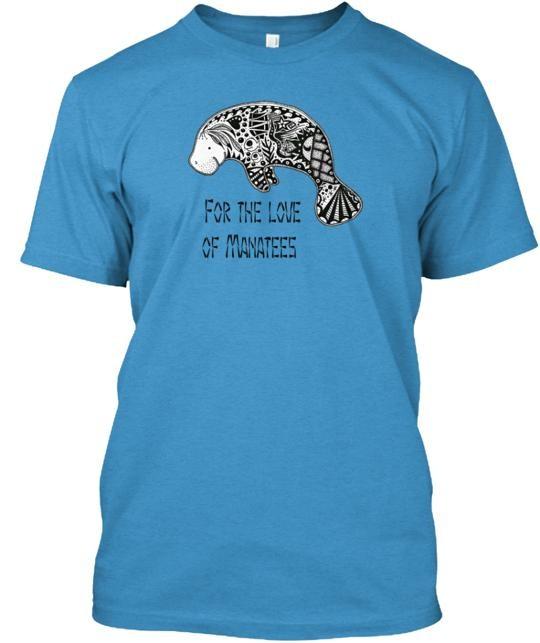 For the Love of Manatees T-Shirt Made in USA Size S to 5XL