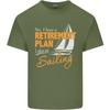 RetireUnisext Plan Sailing Sailor Boat Funny Unisexs Light Cotton TShirt