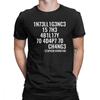 Creative Unisex TShirts Funny Geek Tops Intelligence Is The Ability To Adapt To Change Letters Print Tee Unisex T Shirt 42327