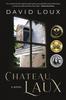 Книга Chateau Laux : A Story of Colonial America