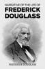 The Narrative of the Life of Frederick Douglass Book
