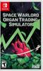 Space Warlord Organ Trading Simulator Premium Physical Edition North Switch - (Import Edition America) –