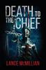 Книга Death To the Chief