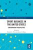 Книга Sport Business In the United States : Contemporary Perspectives