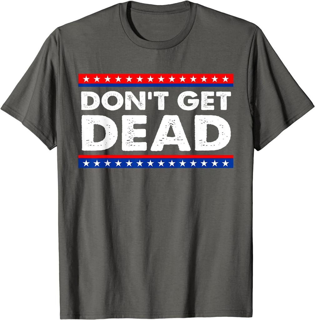 Don't Get Dead Cool USA Gift Unisex T-Shirt