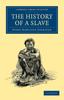 The The History of a Slave Book