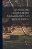 Книга Litauisches Lesebuch Mit Grammatik Und Worterbuch