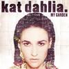 CD DAHLIA, KAT - MY GARDEN 88765420902 Vested In Cultu 2015 US Рэп и хип-хоп/R&B Б/У