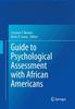 Книга Guide To Psychological Assessment with African Americans
