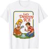 Let's Destroy ICE T-Shirt