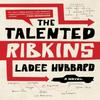 The Talented Ribkins by Ladee Hubbard Paperback Book 9781612197289