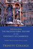 Книга Selections From The Architectural History Of The University Of Cambridge by John Willis Clark - Paperback