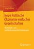 Книга Neue Politische OEkonomie Einfacher Gesellschaften : Wirtschafts- Und Politikethnologische Erkundungen