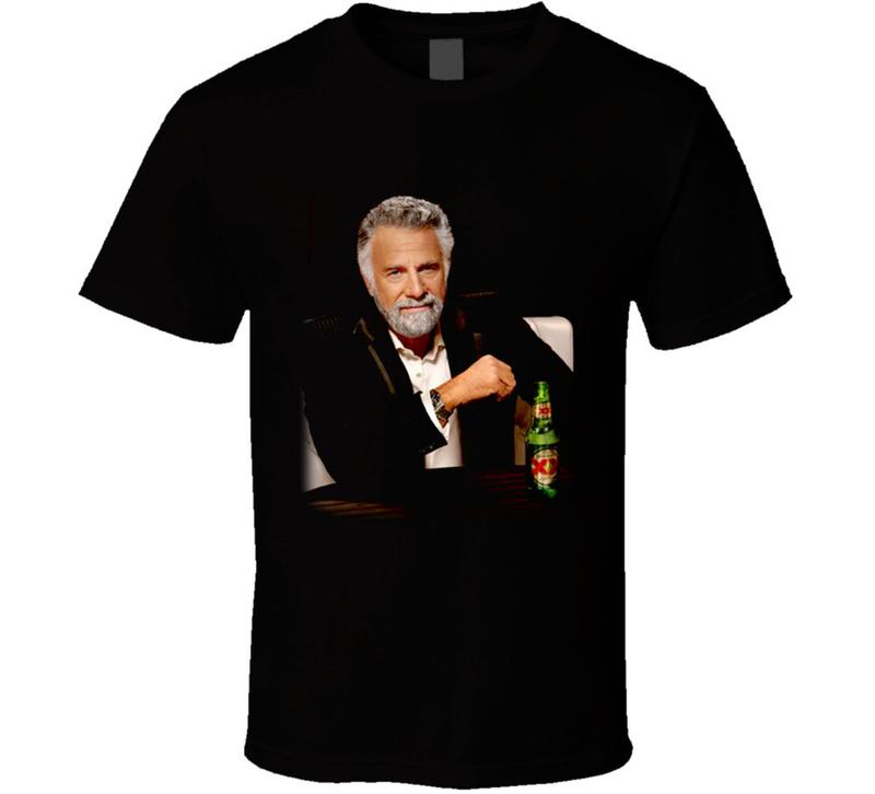 The Most Interesting Man In The World Unisex T-shirt