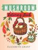 Книга Mushroom Coloring Book : Mushroom Coloring Book.: Relaxation Pages Magical Design Anti Stress Book for Kids Ages 4-8