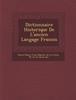 Книга Dictionnaire Historique De L'Ancien Langage Fran OIS