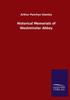 The Historical Memorials of Westminster Abbey Book