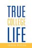 Книга True College Life