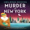 Murder In New York by Helena Dixon Paperback Book 9781835256930