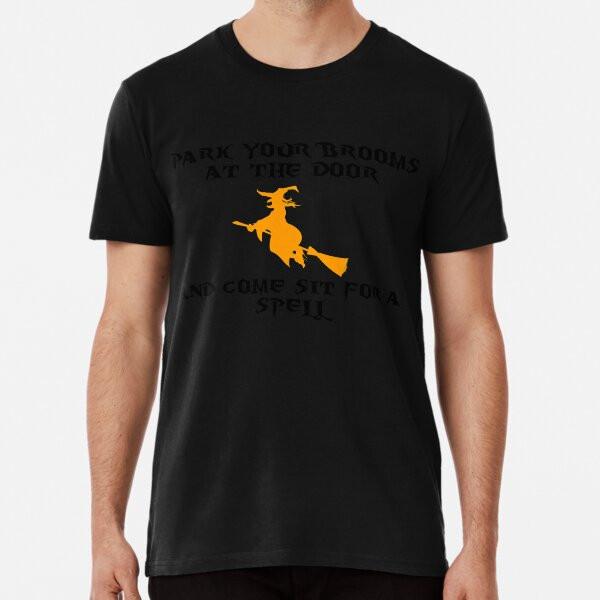 Припаркуйте свои метлы у двери и присаживайтесь футболка S-5XL Лучшая футболка