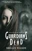 Книга Guardians of the Dead : 1