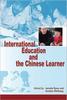 Книга International Education and the Chinese Learner