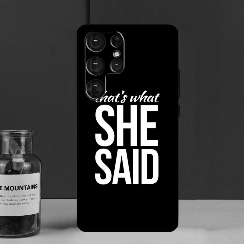Майкл Скотт That’s What She Said Чехол Для Samsung Galaxy S25 Ultra S9 S10 S20 S21 S22 Plus S23 FE S24 Ultra Чехол для телефона