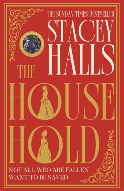 The The Household : The Highly Anticipated, Captivating New Novel from the Author of MRS ENGLAND and THE FAMILIARS Book