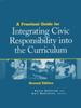 The A Practical Guide for Integrating Civic Responsibility Into the Curriculum Book