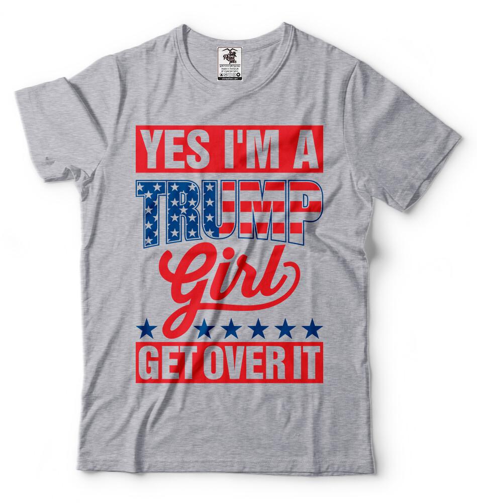Yes Im Trump Girl Donald Trump President Tshirt Funny Trump 2024 Election Tee
